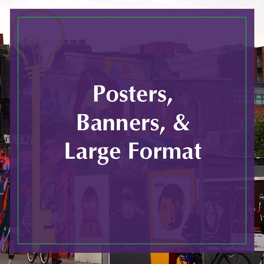 Posters, Banners and Large Format
